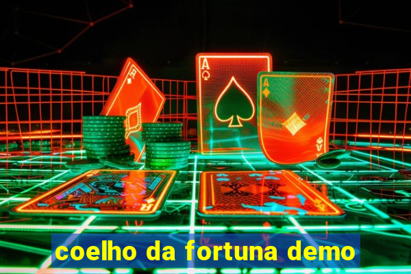 coelho da fortuna demo