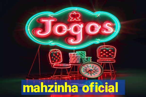 mahzinha oficial