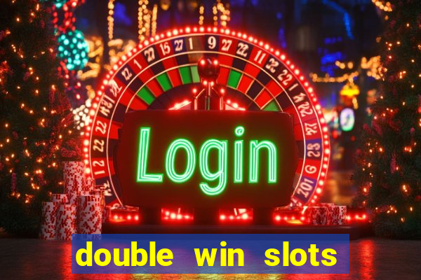 double win slots casino game