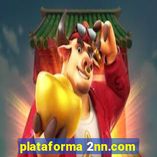 plataforma 2nn.com