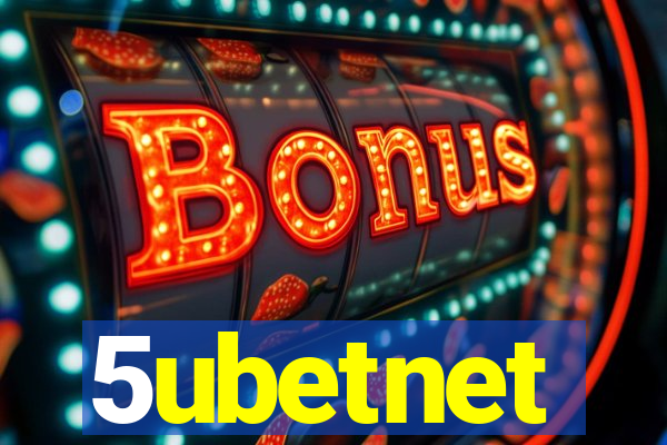 5ubetnet