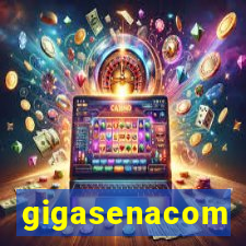 gigasenacom