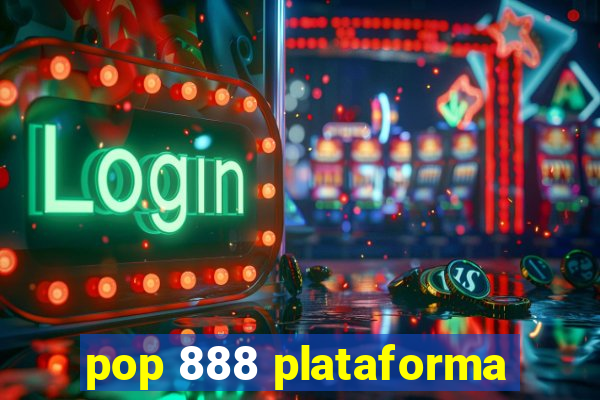 pop 888 plataforma