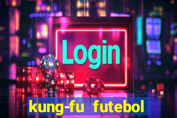 kung-fu futebol clube torrent