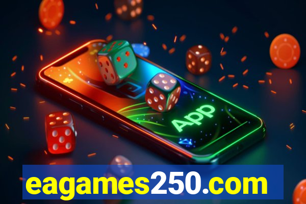 eagames250.com