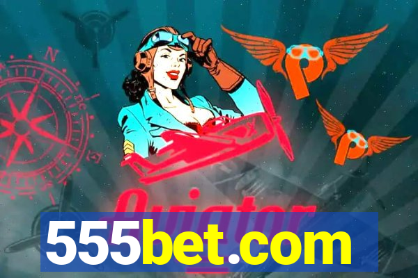 555bet.com