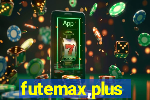 futemax,plus