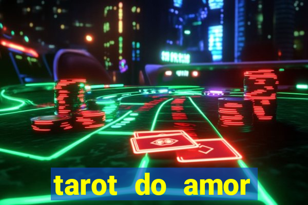 tarot do amor estrela guia o que dizem as cartas