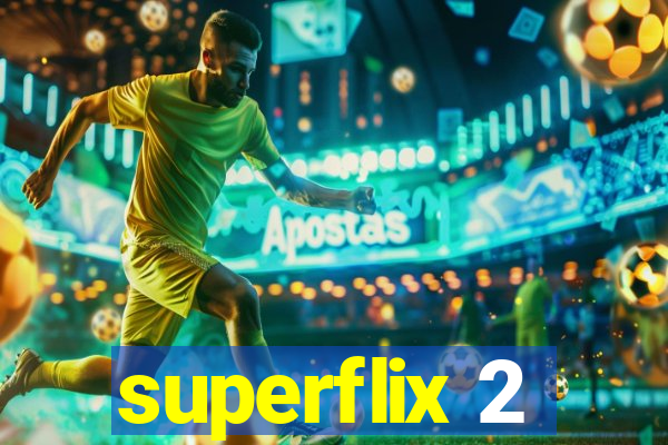 superflix 2