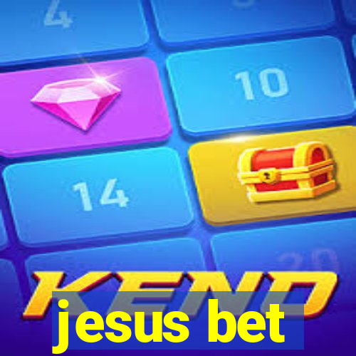 jesus bet