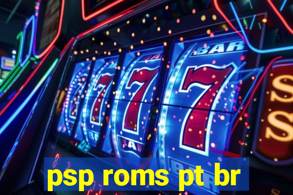 psp roms pt br