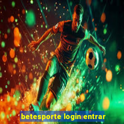 betesporte login entrar