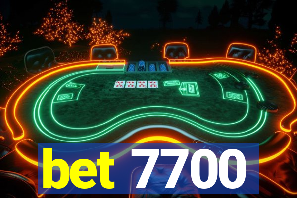 bet 7700