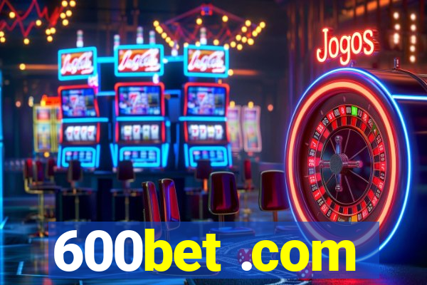 600bet .com