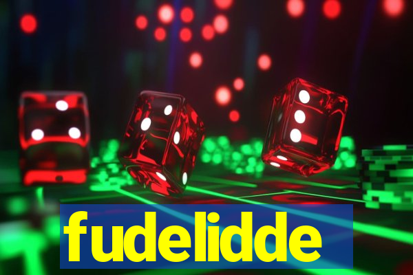 fudelidde