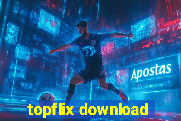 topflix download