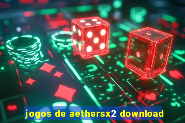 jogos de aethersx2 download