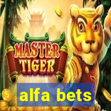 alfa bets