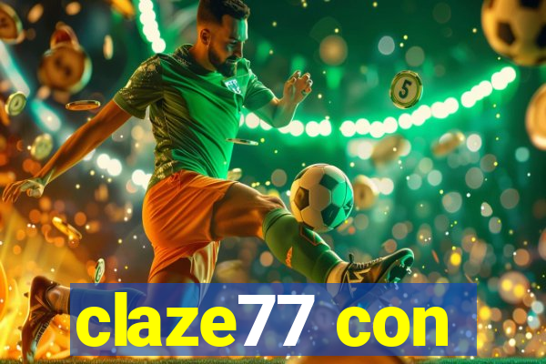 claze77 con