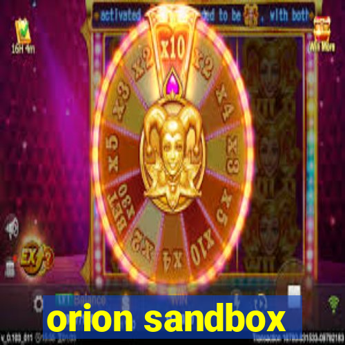 orion sandbox