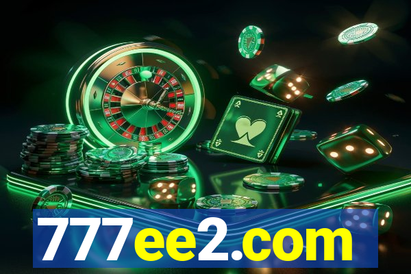 777ee2.com