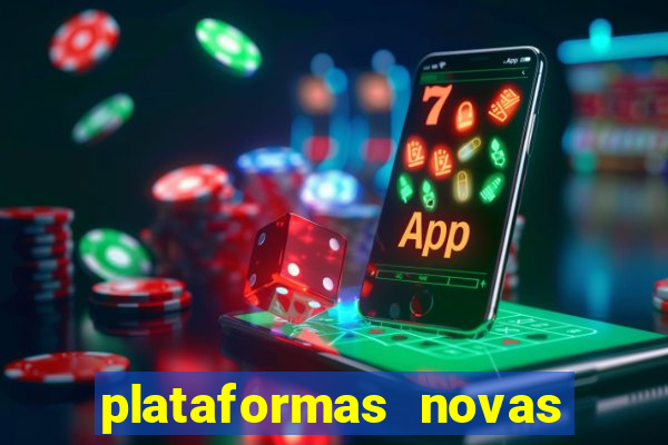 plataformas novas da bet