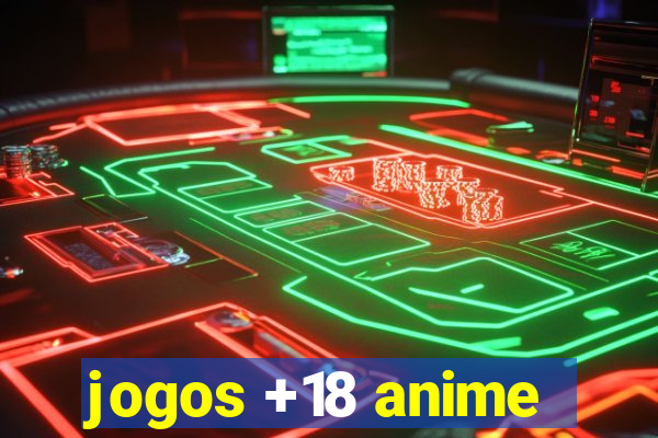 jogos +18 anime