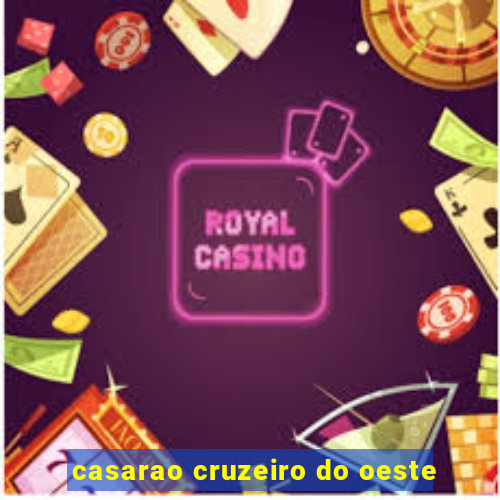 casarao cruzeiro do oeste