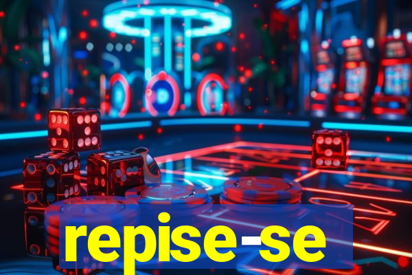 repise-se