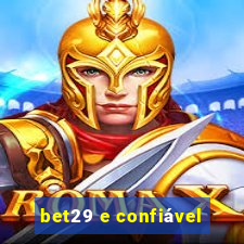 bet29 e confiável