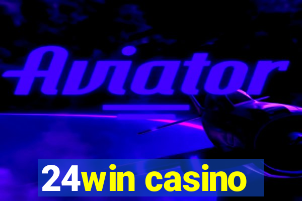 24win casino