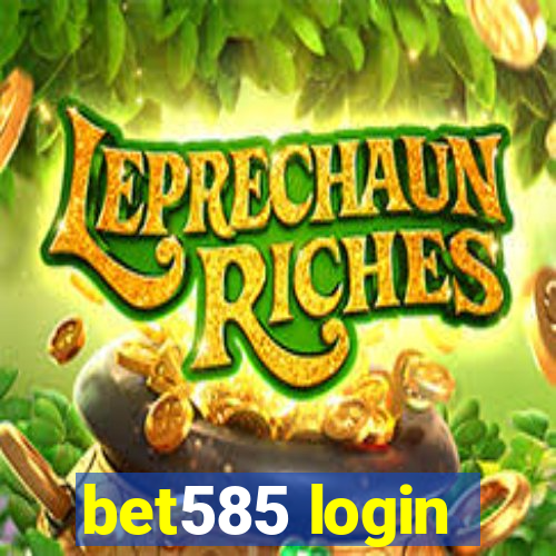 bet585 login