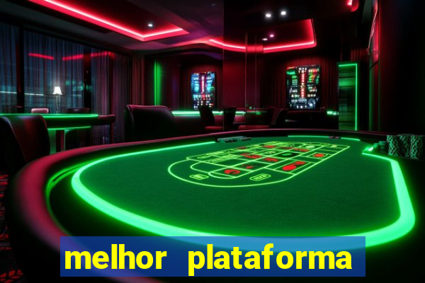 melhor plataforma para jogar fortune tiger