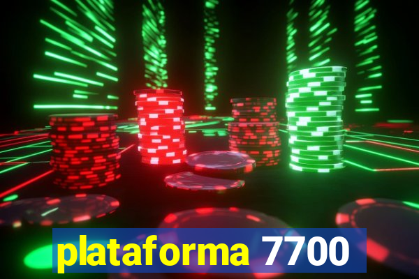 plataforma 7700