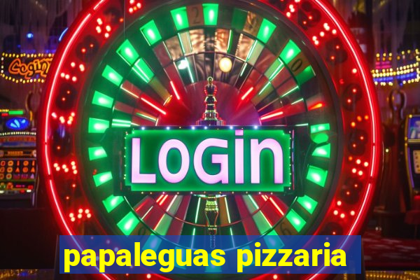 papaleguas pizzaria