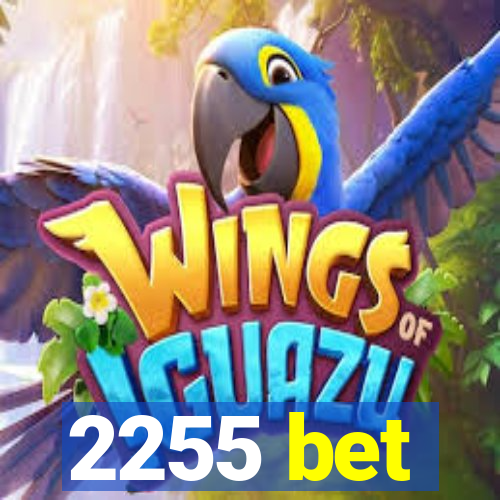 2255 bet