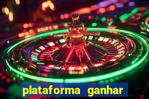 plataforma ganhar dinheiro jogando