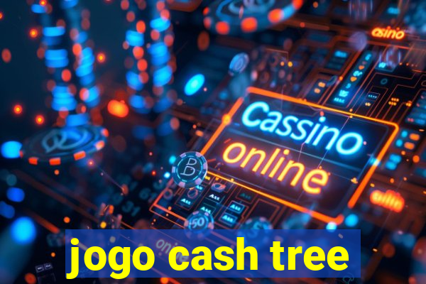 jogo cash tree