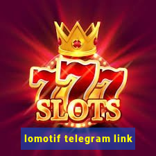 lomotif telegram link