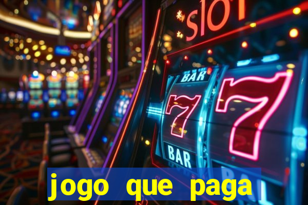 jogo que paga dinheiro de verdade sem precisar depositar