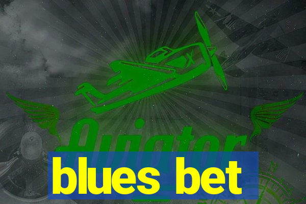 blues bet