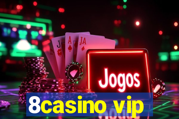 8casino vip