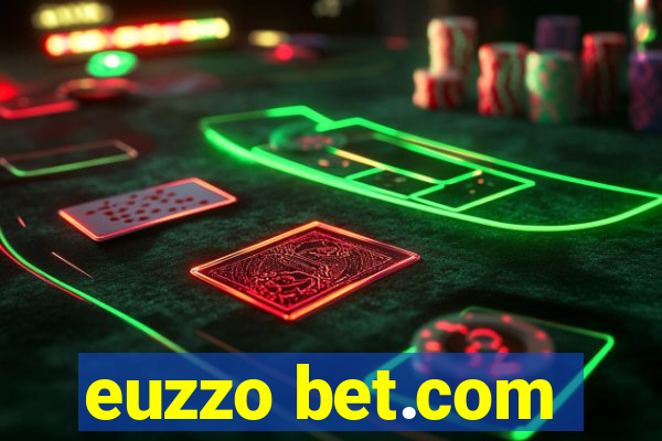 euzzo bet.com