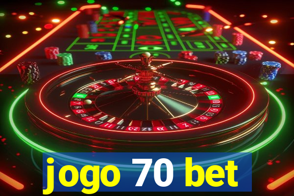 jogo 70 bet