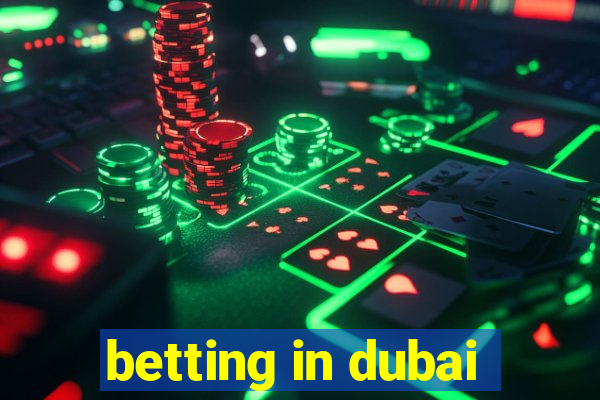 betting in dubai