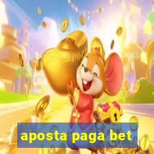 aposta paga bet