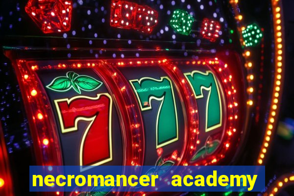 necromancer academy pt br