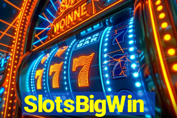 SlotsBigWin