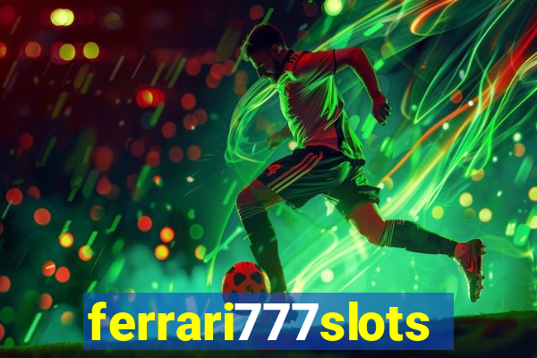 ferrari777slots.com