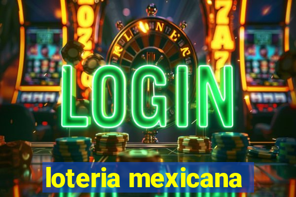 loteria mexicana